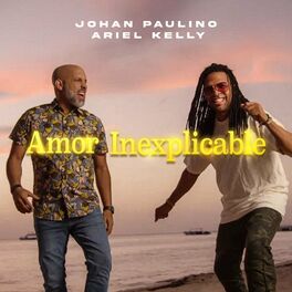 Album cover of AMOR INEXPLICABLE (feat. ARIEL KELLY)