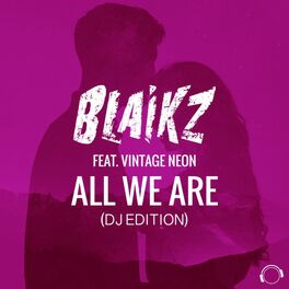 Album cover of All We Are (DJ Edition)