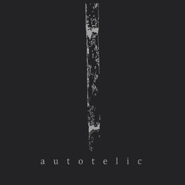 Album cover of autotelic