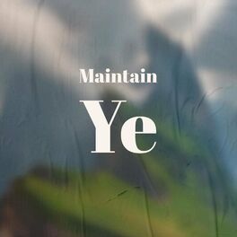 Album cover of Maintain Ye