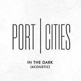 Album cover of In the Dark (Acoustic)