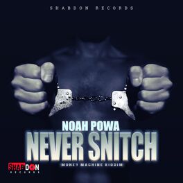 Album cover of Never Snitch