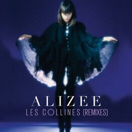 Album cover of Les collines (Remixes)