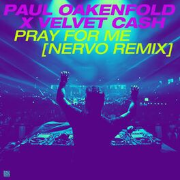 Album cover of Pray for Me (NERVO Remixes)