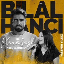 Album cover of Sen Yarimdin (Bilal Hancı ile Karabesk)