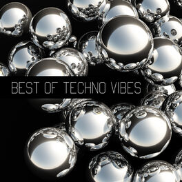 Album cover of Best Of Techno Vibes