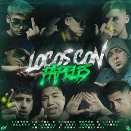 Album cover of Locos Con Papeles