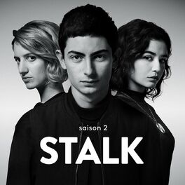 Album cover of Stalk 2 (Original Series Soundtrack - Saison 2)