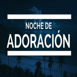Album cover of Noche De Adoración