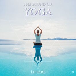 Album cover of Lifeart, the Sound of Yoga #1