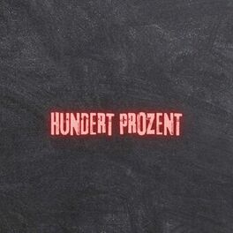Album cover of Hundert Prozent (Pastiche/Remix/Mashup)