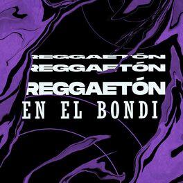 Album cover of Reggaetón en el Bondi