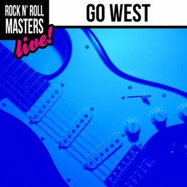 Album cover of Rock n' Roll Masters: Go West (Live)