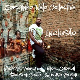 Album cover of Jorginho Neto Collective - Inclusão
