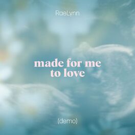 Album cover of Made For Me To Love (Demo)