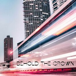 Album cover of Behold the Crown