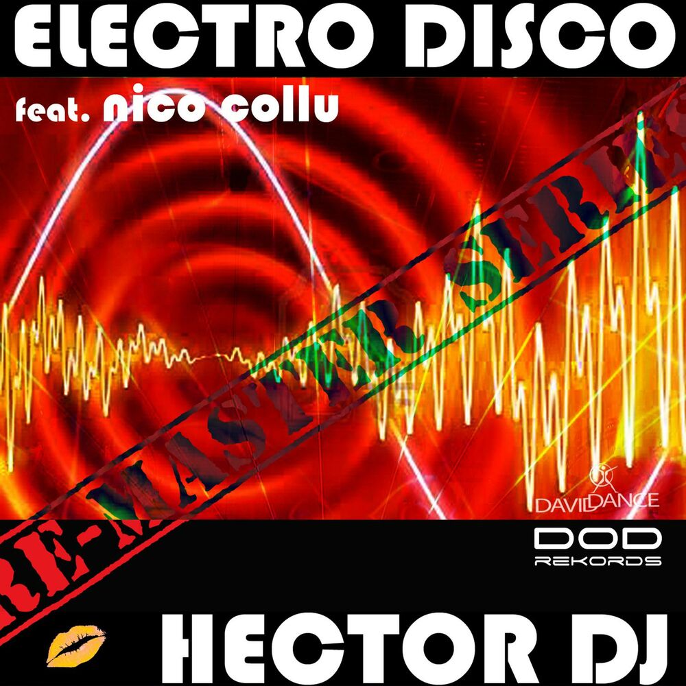 Электро диско. Диджей Гектор. DJ Hector.