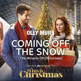 Album cover of Coming Off The Snow (The Miracle Of Christmas) (From The Sky Original Film 