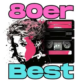 Album cover of 80er Best