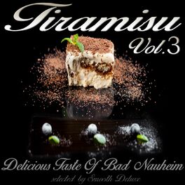 Album cover of Tiramisu Vol. 3 (Delicious Taste Of Bad Nauheim, Selected by Smooth Deluxe)