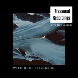 Album cover of Treasured Recordings (Live Jazz Legends) - With Duke Ellington (Vol. 2)