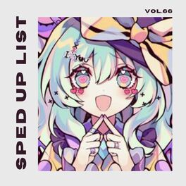 Album cover of Sped Up List Vol.66 (sped up)