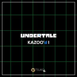 Album cover of Undertale Kazoo'd!