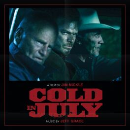 Album cover of Cold in July (Original Motion Picture Soundtrack)