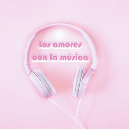 Album cover of Los amores con la música
