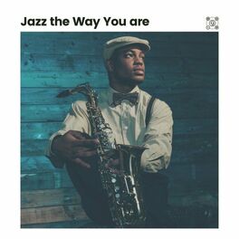 Album cover of Jazz the Way You Are