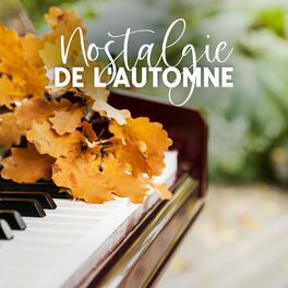 Album cover of Nostalgie de l'automne: Musique de piano pour la détente et la réflexion