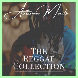 Album cover of Autumn Moods: The Reggae Collection