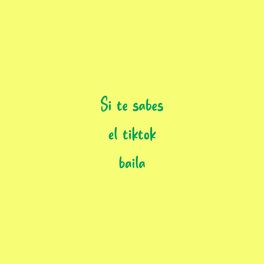 Album cover of Si Te Sabes El TikTok Baila (TikTok Trends)