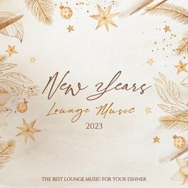 Album cover of New Years Lounge Music 2023 - Background Music - Dinner Music
