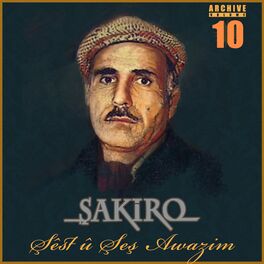 Album cover of Şêst û Şeş Awazim (Archive, Vol. 10)