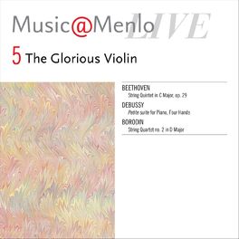Album cover of Music@Menlo Live, The Glorious Violin, Vol. 5