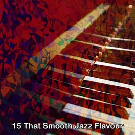 Album cover of 15 That Smooth Jazz Flavour