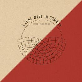 Album cover of A Long Wave in Common