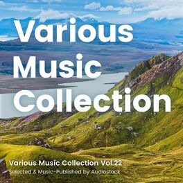 Album cover of Various Music Collection Vol.22 -Selected & Music-Published by Audiostock-