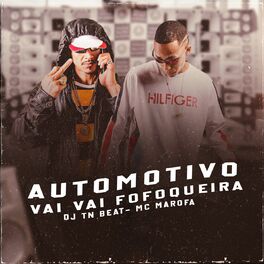 Album cover of Automotivo Vai Vai Fofoqueira
