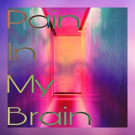 Album cover of Pain in my brain