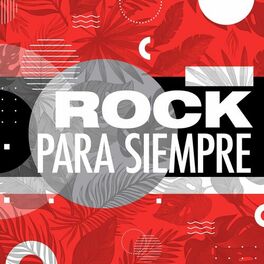 Album cover of Rock para Siempre