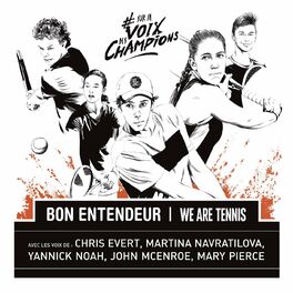 Album cover of Sur la voix des champions (feat. John McEnroe, Mary Pierce, Yannick Noah, Martina Navratilova & Chris Evert)