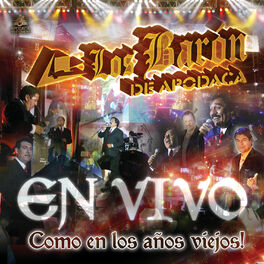 Album cover of En Vivo Como en Los Años Viejos