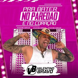 Album cover of Pra Bater no Paredão e no Coração