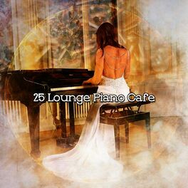 Album cover of 25 Lounge Piano Cafe