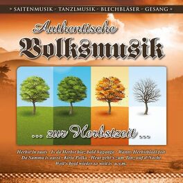 Album cover of Authentische Volksmusik zur Herbstzeit