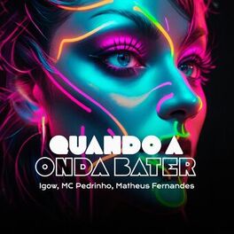 Album cover of Quando A Onda Bater