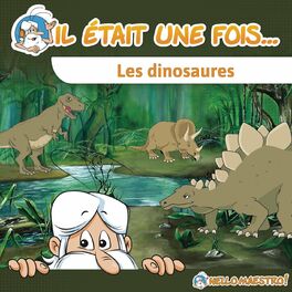 Album cover of Il était une fois... Les dinosaures