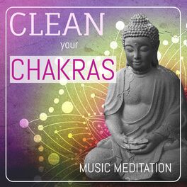 Album cover of Clean your Chakras : Music Meditation